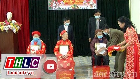 Nét đẹp văn hóa mừng thọ đầu năm | THLC