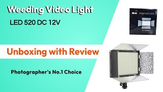 Professional Video LED Light 520 | Weeding Studio Light Unboxing with Review in 2023