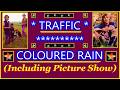 Traffic: Coloured Rain: Picture Show 1967