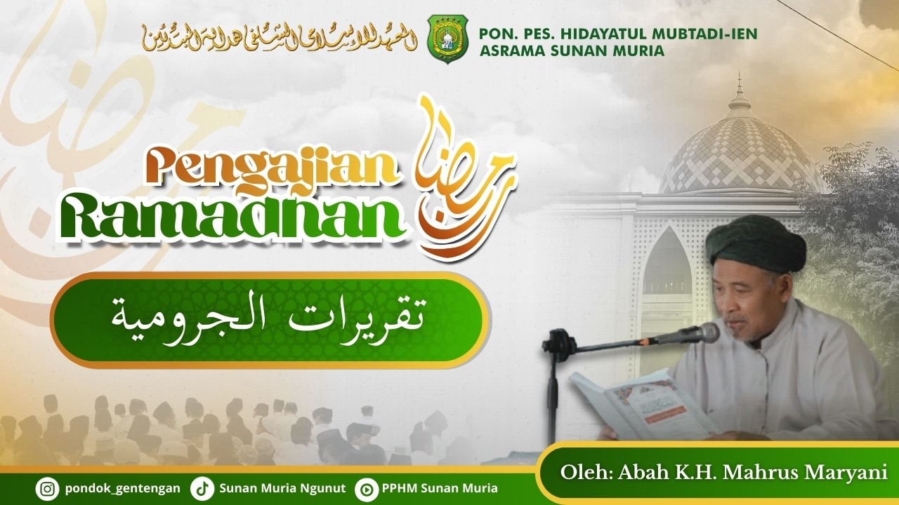 12 #PENGAJIAN  KITAB |  TAQRIROT AL JURUMIYAH OLEH KH. MAHRUS MARYANI