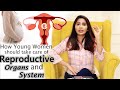 How Young Girls & Women can prevent infertility & pcos| Taking care of Reproductive Organs & System