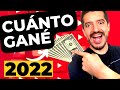 💵 💰 Cuánto DINERO me PAGÓ YouTube en 2022 | Valores Mensuales y Anual