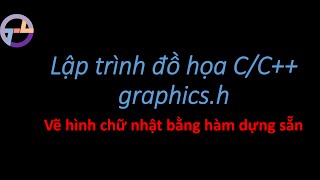 T4vn.com - [C\C  ] Lập trình đồ họa C/C   graphics.h - Bài 1: Vẽ hình chữ nhật bằng hàm dựng sẵn