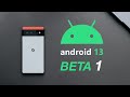 Android 13 Beta 1: All The New Features.!