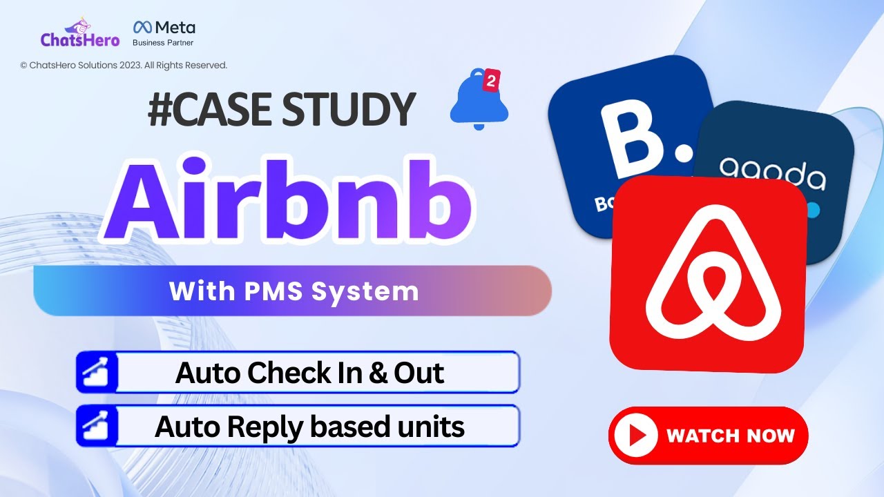 Case Study 5.【Airbnb X Chatbot】Auto Check In & Out | AI Auto Reply