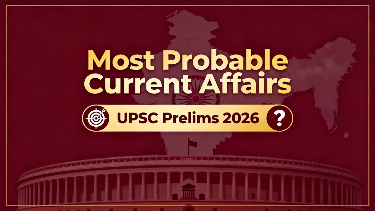 Most Probable Questions for UPSC Prelims 2026 - YouTube