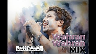Wahran Wahran Mix