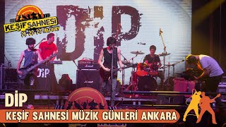 Keşif Sahnesi Ankara Müzik Günleri - Dip ( Canlı Performans)