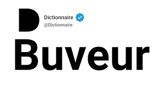 Buveur Signification En Français