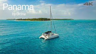 Panama city and Sailing a Catamaran on the San Blas Islands - Drone shots in 4K