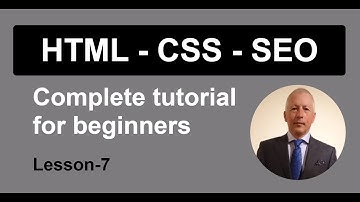 HTML-CSS-SEO Complete Course for Beginners | Lesson-7