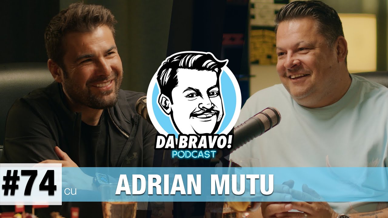 DA BRAVO! Podcast #74 cu Adrian Mutu