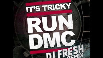 RUN-DMC -- It's Tricky (DJ Fresh Remix)