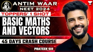 Toppers 1 Shot Basic Maths Vectors Neet 2024 Neet 2025 Prateek Jain