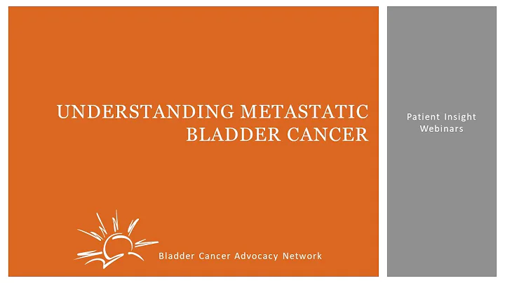 Understanding Bladder Cancer | The Basics of Metastatic Bladder Cancer - DayDayNews