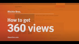 How To Get 360 Views Of Ritchie Bros Items Ritchie Bros Auction