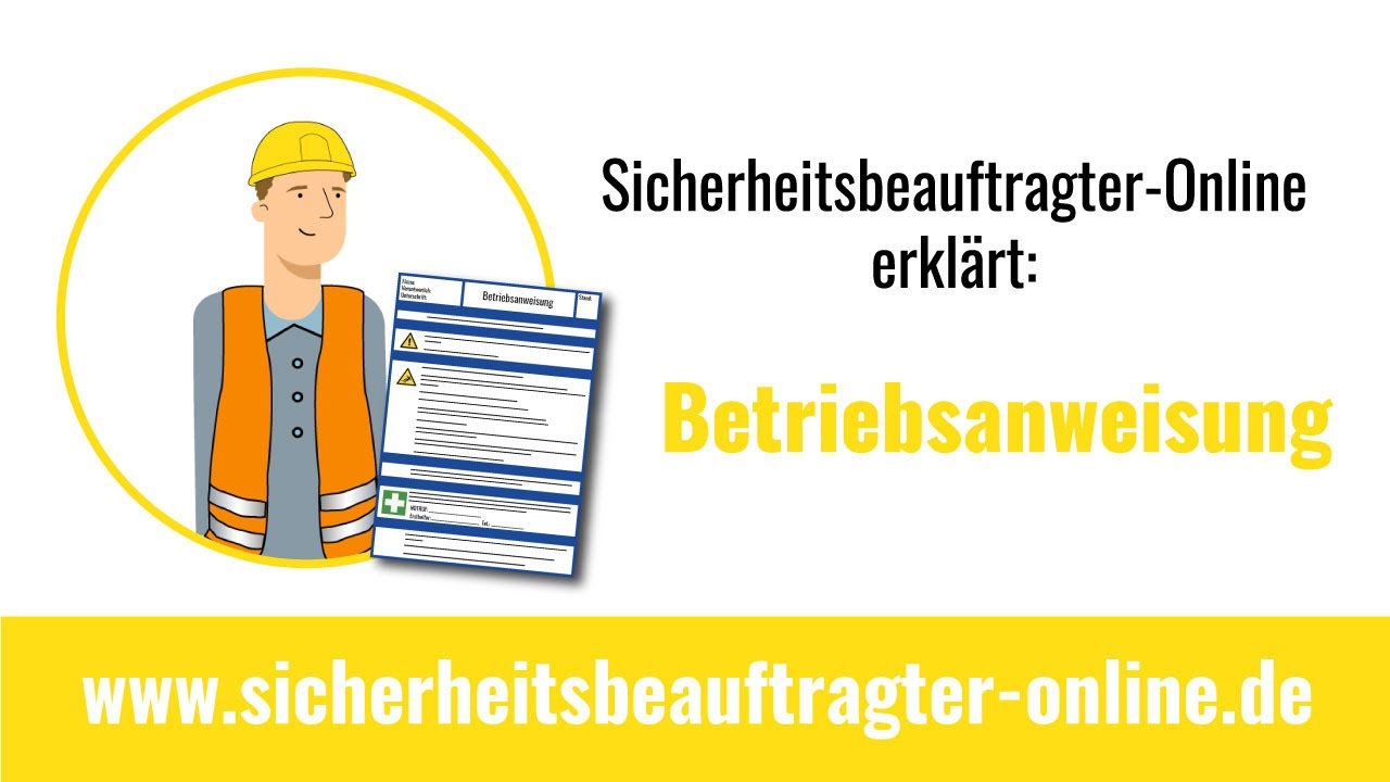 Was ist eine Betriebsanweisung | Definition & Inhalte