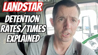 Landstar Detention Pay Rates/Times Explained - Landstar BCO/Owner Operator Guide