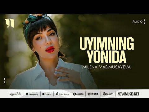 Milena Madmusayeva Uyimning Yonida Audio 2022 