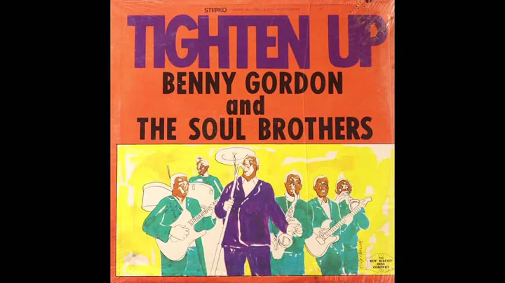 Tighten Up - Benny Gordon and The Soul Brothers (1...