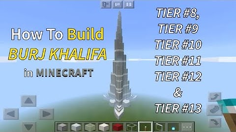 How to build Burj Khalifa in Minecraft - step by step guide. | Part 7/9 - Tier #8 to Tier #13