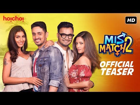 Mismatch 2 (মিসম্যাচ 2) | Official Teaser | Riya | Rachel | Rajdeep | Mainak | hoichoi