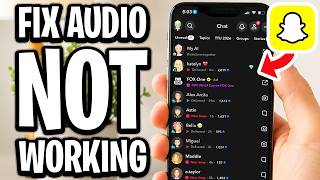How To Fix Snapchat Audio Not Working - Full Guide