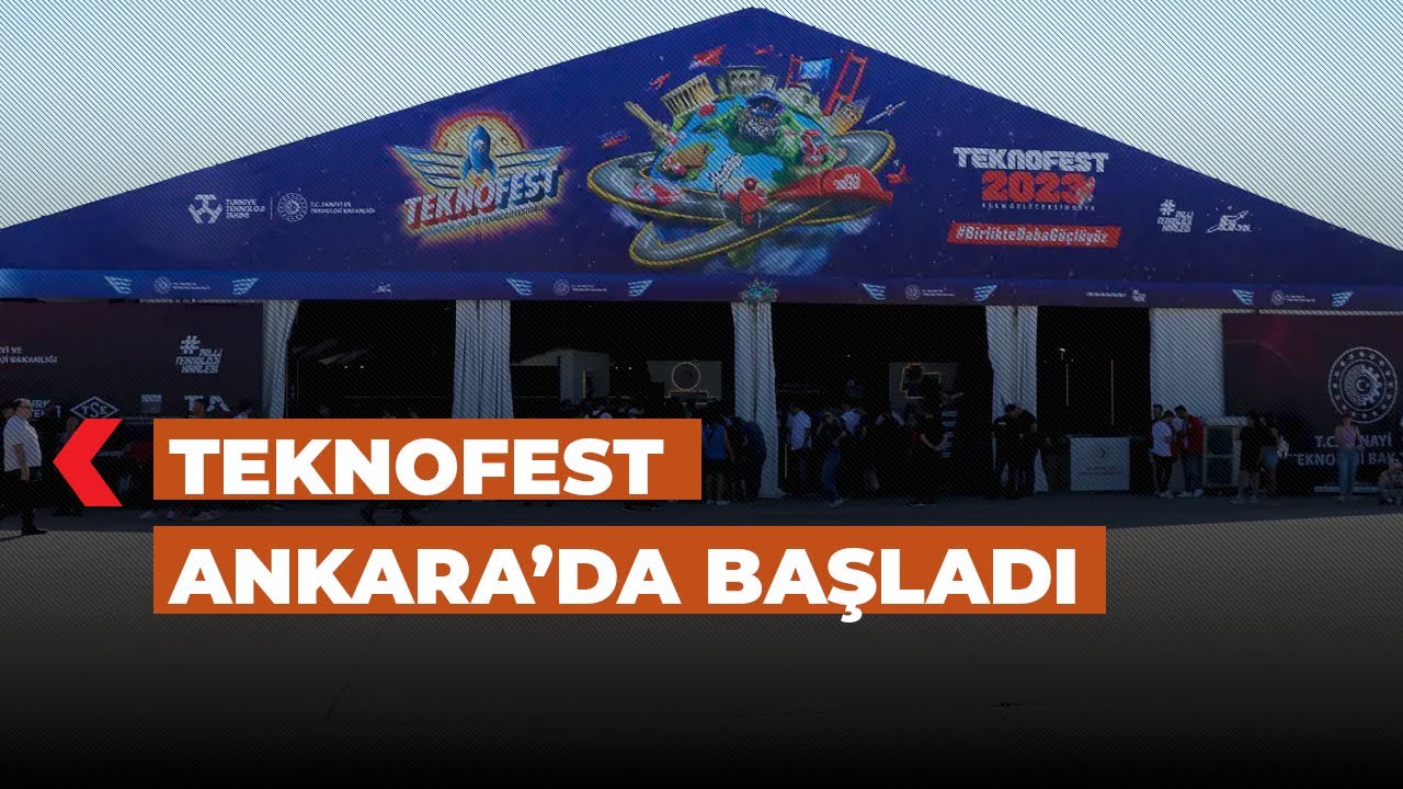 TEKNOFEST Ankara’da başladı - YouTube
