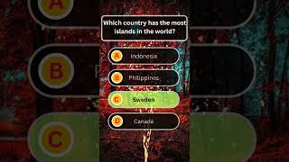 Most People Get This Wrong! 🌍 | Country with MOST Islands? #gk #iqtest #quiz #shorts