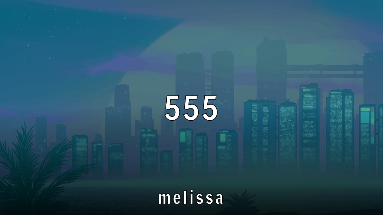 Obejrzyj melissa - 555 (Lyrics) w YouTube Obejrzyj melissa - 555 (Lyrics) w YouTube