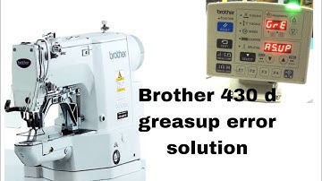 BROTHER BARTACK MACHINE GREASUP ERROR SOLUTION #bartack #greasup #sewingmachine