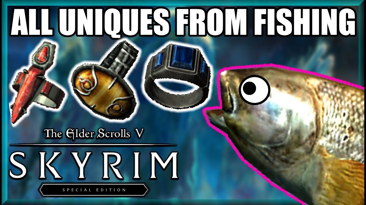 Все уникальные вещи (кольца, амулеты, оружие и т. д.) из раздела «Рыбалка» — TESV: Skyrim SE Guide