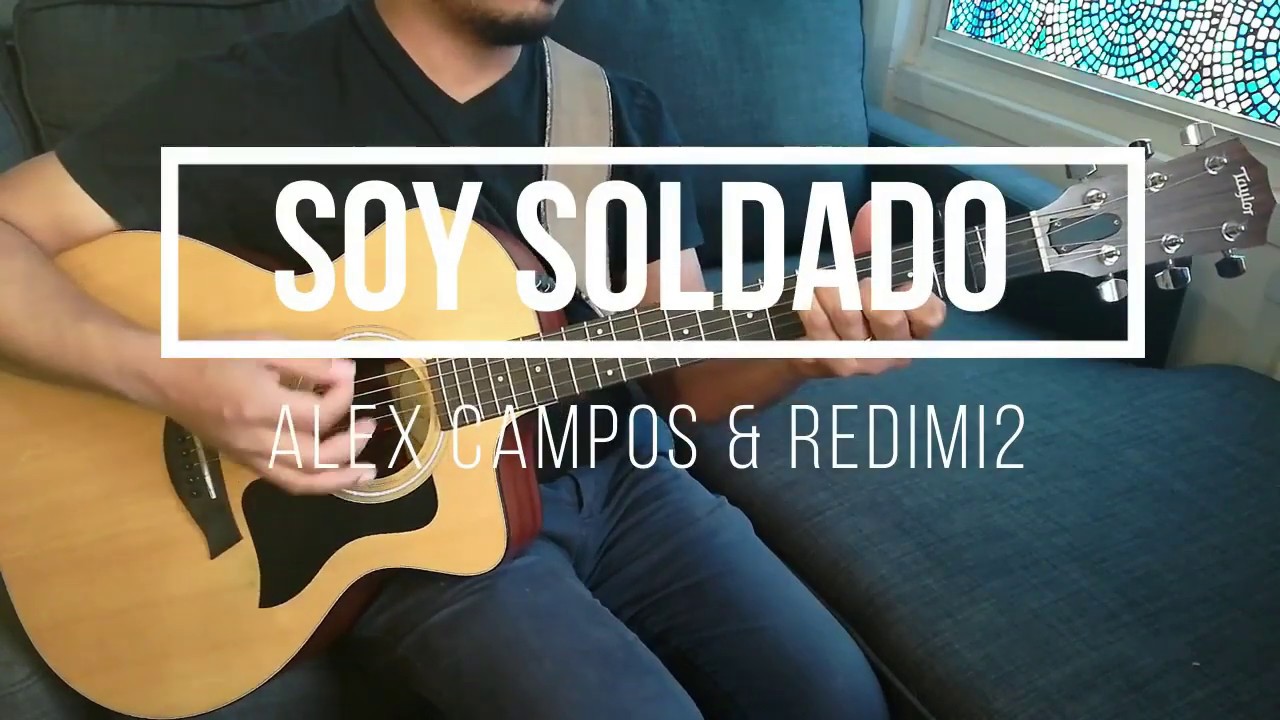 Alex Campos & Redimi2 Soy Soldado GUITARRA TUTORIAL DEFINITIVO TODOS