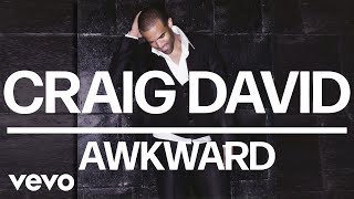 Craig David - Awkward (Official Audio)