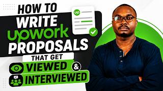 How to write Upwork proposals that get viewed and interviewed