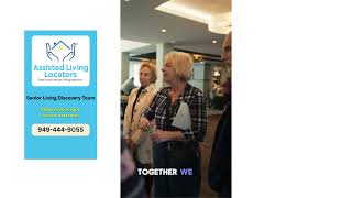 Assisted Living Locators, Tour