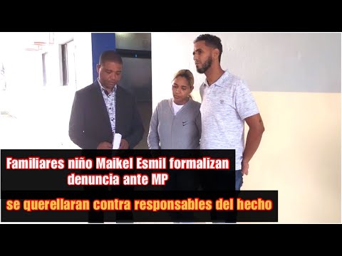 Familiares niño Maikel Esmil formalizan denuncia ante MP, se querellaran contra responsables
