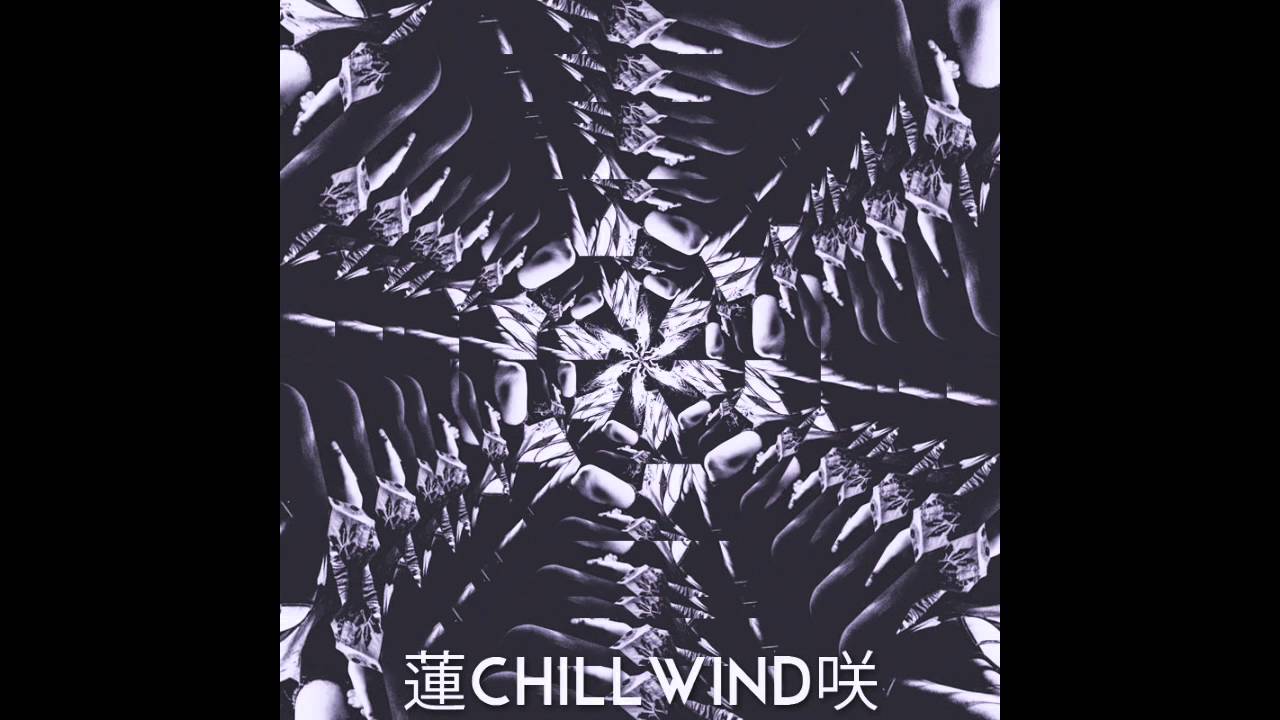 Lotus Bloom : Chillwind