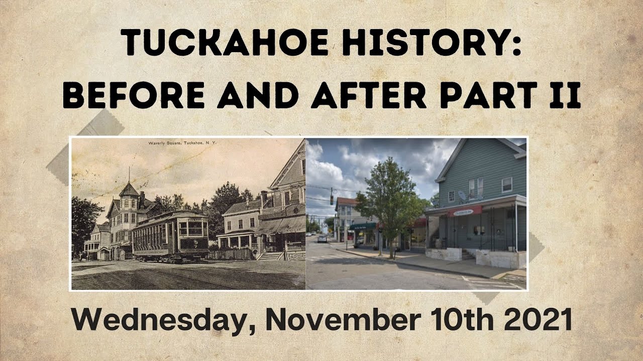 Tuckahoe History Before and After II YouTube