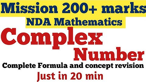 NDA 2 2024 || NDA Mathematics || Complex Number ||  Formula and concept Revision ||