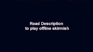Starcraft 2 Wings of Liberty skirmish fix (play offline custom games with a.i)