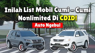 Ini Dia List Semua Mobil - Mobil Cumi Nonlimited Yang Ada Di CDID! | Roblox Indonesia