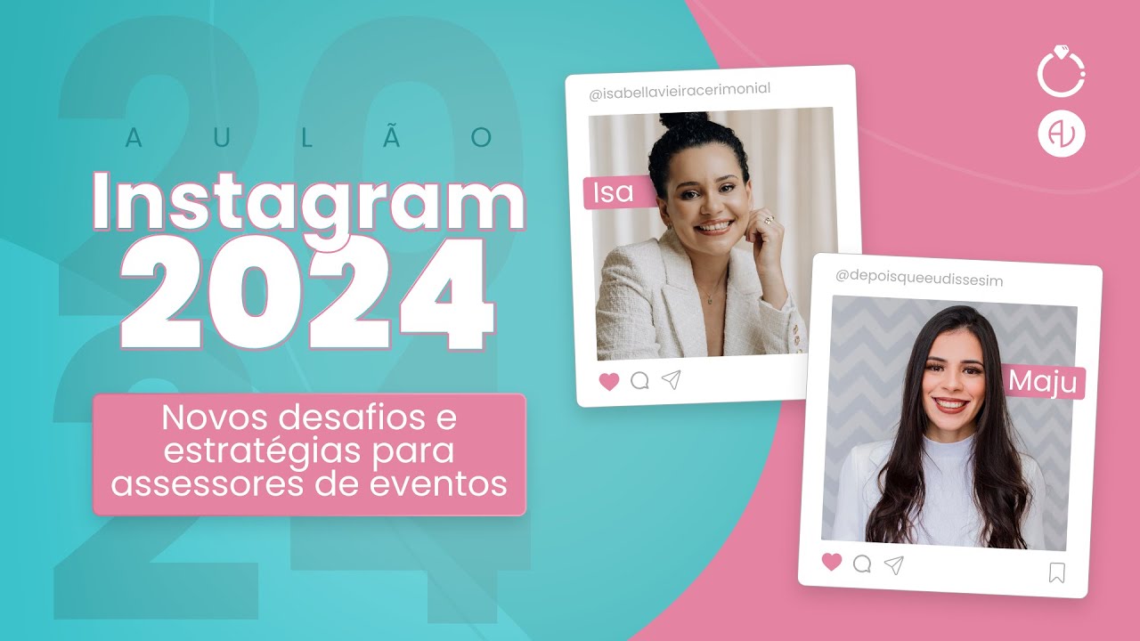 Aulão Instagram 2024 com Isa e Maju