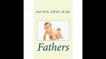 Fathers - David K. Ewen