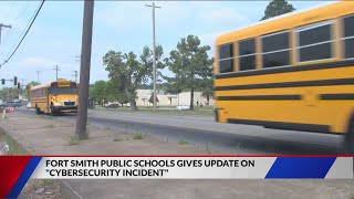 Fort Smith Public Schools gives update on "cybersecurity incident"