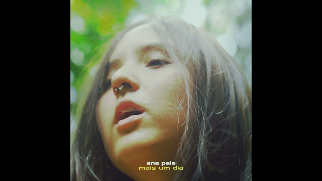 ana paia Mais Um Dia YouTube