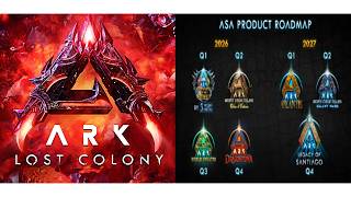 ARK: NEW Road Map &amp; LOST COLONY Leaked Footage!