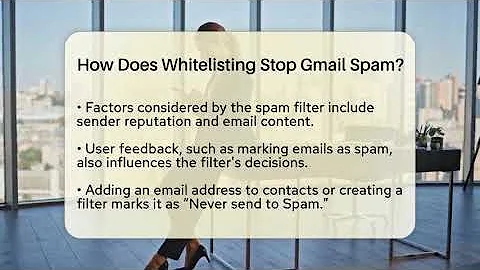 How Does Whitelisting Stop Gmail Spam? - TheEmailToolbox.com