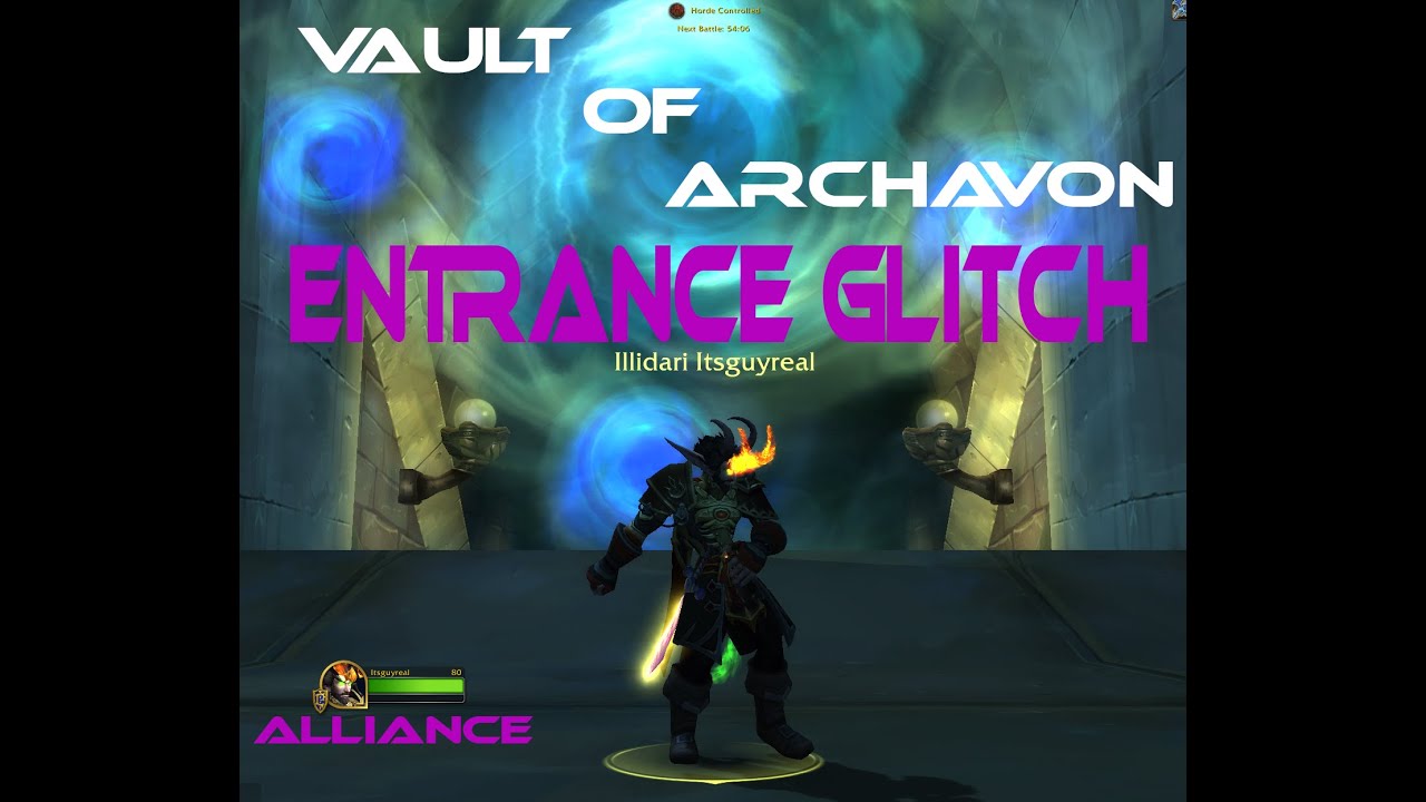 Vault of Archavon entrance trick glitch faction not controlled