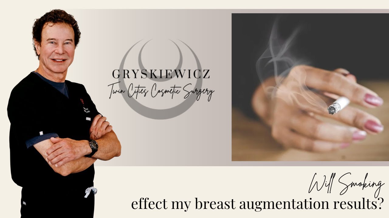 Will smoking effect my breast augmentation?